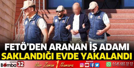 FETÖ'den aranan iş adamı yakalandı