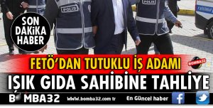 FETÖ''DEN TUTUKLU MEHMET ALİ IŞIK TAHLİYE EDİLDİ