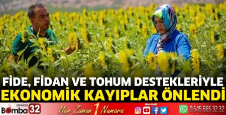 Fide, fidan ve tohum destekleriyle ekonomik kayıplar önlendi