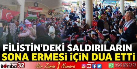 Filistin'deki saldırıların sona ermesi için dua etti