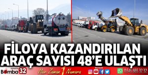 Filoya kazandırılan araç sayısı 48’e ulaştı