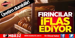 FIRINCILAR EKMEK ÜRETİMİ DURABİLİR DEDİ