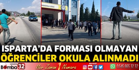 Forması olmayan öğrenciler okula alınmadı