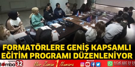 Formatörlere geniş kapsamlı eğitim programı düzenleniyor 