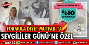 FORMULA DİYET MUTFAKTAN SEVGİLİLER GÜNÜNE ÖZEL İNDİRİM
