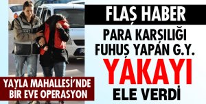 FUHUŞ OPERASYONU!