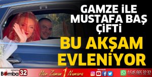 Gamze ile Mustafa Baş çifti evleniyor
