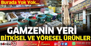 Gamzenin Yeri Bitki ve Yöresel Ürünler merkezi