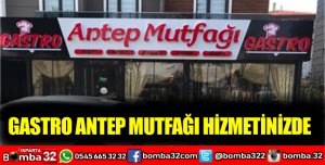 GASTRO ANTEP MUTFAĞI HİZMETİNİZDE