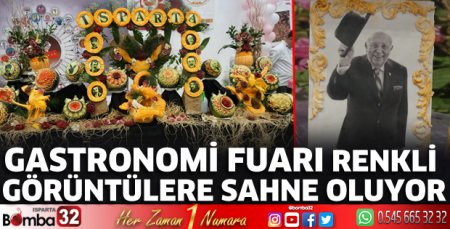 Gastronomi fuarı renkli görüntülere sahne oluyor