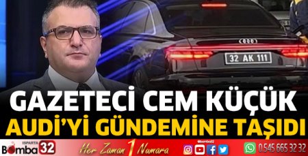 Gazeteci Cem Küçük Audi’yi gündemine taşıdı
