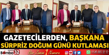 Gazetecilerden, Başkan Başdeğirmen’e sürpriz doğum günü kutlaması