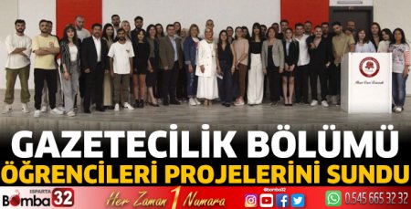 Gazetecilik bölümü öğrencileri projelerini sundu