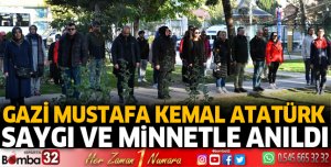 Gazi Mustafa Kemal Atatürk Saygı ve Minnetle Anıldı