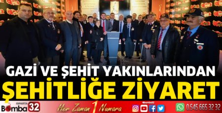 Gazi ve şehit yakınlarından şehitliğe ziyaret
