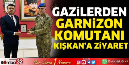 Gazilerden Garnizon Komutanı Kışkan’a ziyaret 