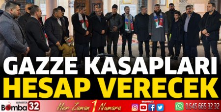 Gazze kasapları hesap verecek