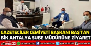 IGC Başkanı Baş'tan, BİK Antalya Şube Müdürüne ziyaret