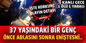 GECE YARISI ŞOK EDEN OLAY 