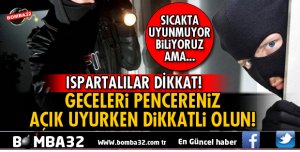 GECELERİ PENCERENİZ AÇIK UYURKEN DİKKATLİ OLUN!