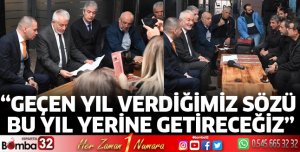 Geçen yıl verdiğimiz sözü bu yıl yerine getireceğiz