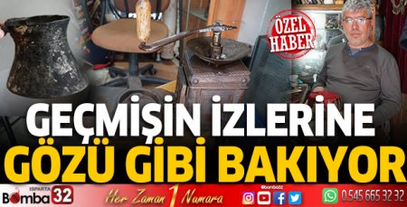 Geçmişin izlerine gözü gibi bakıyor