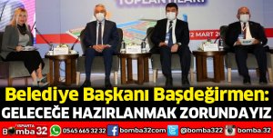 Geleceğe hazırlanmak zorundayız