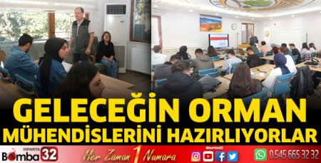 Geleceğin orman mühendislerini hazırlıyorlar