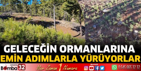 Geleceğin ormanlarına emin adımlarla yürüyorlar