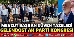GELENDOST AK PARTİ'DE MEVCUT BAŞKAN İLE DEVAM