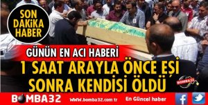 GELENDOST DA EŞİ VE KADIN AYNI GÜNDE VEFAT ETTİ.