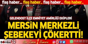 Gelendost İlçe Emniyet Amirliği Ekipleri, Mersin Merkezli Şebekeyi Çökertti