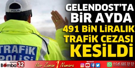 Gelendost’ta bir ayda 491 Bin liralık trafik cezası kesildi