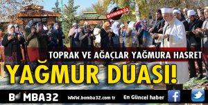 GELENDOST’TA ELLER YAĞMUR İÇİN SEMAYA AÇILDI