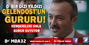 GELENDOST ONUNLA GURUR DUYUYOR