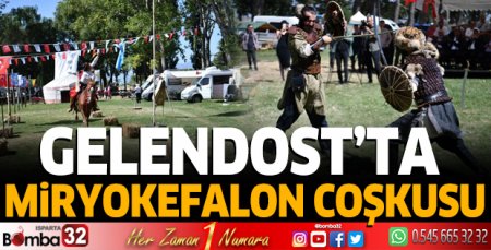 Gelendost'ta Miryokefalon coşkusu