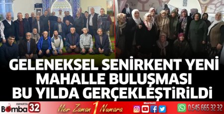 Geleneksel Senirkent Yeni Mahalle Buluşması 
