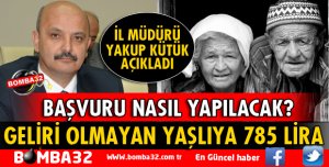 GELİRİ OLMAYAN YAŞLILARA 785 LİRA VERİLECEK