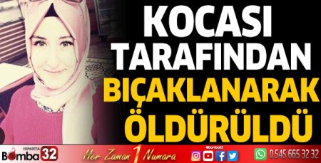 Genç kadın kocası tarafından öldürüldü
