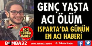 GENÇ YAŞTA EN ACI ÖLÜM!
