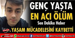 GENÇ YAŞTA EN ACI ÖLÜM