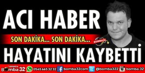 GENÇ YAŞTA HAYATINI KAYBETTİ