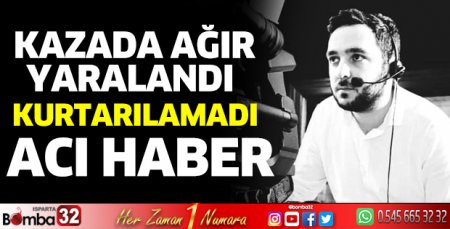Genç yaşta kaza kurbanı