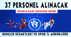 GENÇLİK HİZMETLERİ VE SPOR İL MÜDÜRLÜĞÜ 37 PERSONEL ALACAK