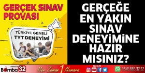 Gerçeğe en yakın sınav deneyimine hazır mısınız?