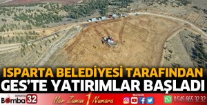GES’TE YATIRIMLAR BAŞLADI