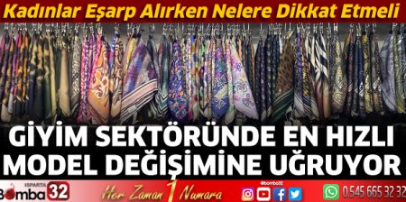 Giyim sektörünün en hızlı model değişimine uğruyor