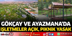 Gökçay ve Ayazmana'da işletmeler açık