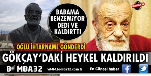 GÖKÇAY'DAKİ NECİP FAZIL KISAKÜREK HEYKELİ KALDIRILDI