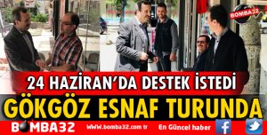 GÖKGÖZ ESNAF TURUNDA